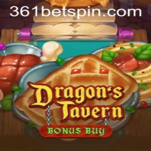 Experience Epic Adventures with DragonsTavern and the Excitement of 361BET
