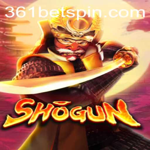 Unveiling 'Shogun': A Strategic Dive into the World of 361BET